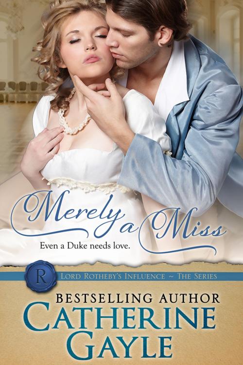 Cover of the book Merely a Miss by Catherine Gayle, Night Shift Publishing