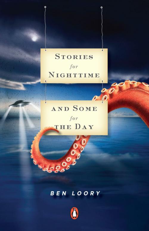 Cover of the book Stories for Nighttime and Some for the Day by Ben Loory, Penguin Publishing Group