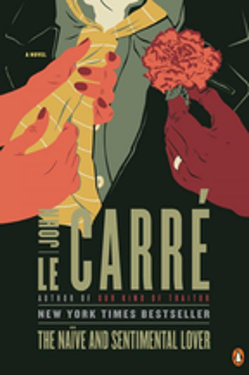 Cover of the book The Naïve and Sentimental Lover by John le Carré, Penguin Publishing Group
