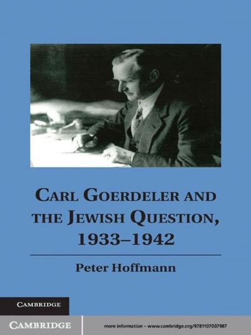 Cover of the book Carl Goerdeler and the Jewish Question, 1933–1942 by Peter Hoffmann, Cambridge University Press