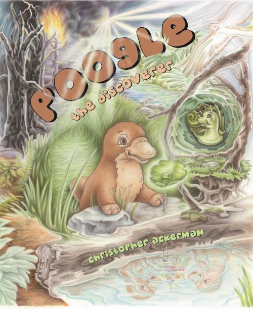 Cover of the book Poogle the Discoverer by Chris Ackerman, Chris Ackerman