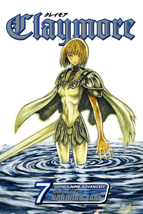 Cover of the book Claymore, Vol. 7 by Norihiro Yagi, VIZ Media