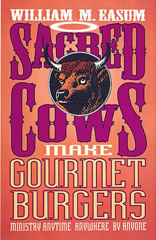 Cover of the book Sacred Cows Make Gourmet Burgers by Bill Easum, Abingdon Press