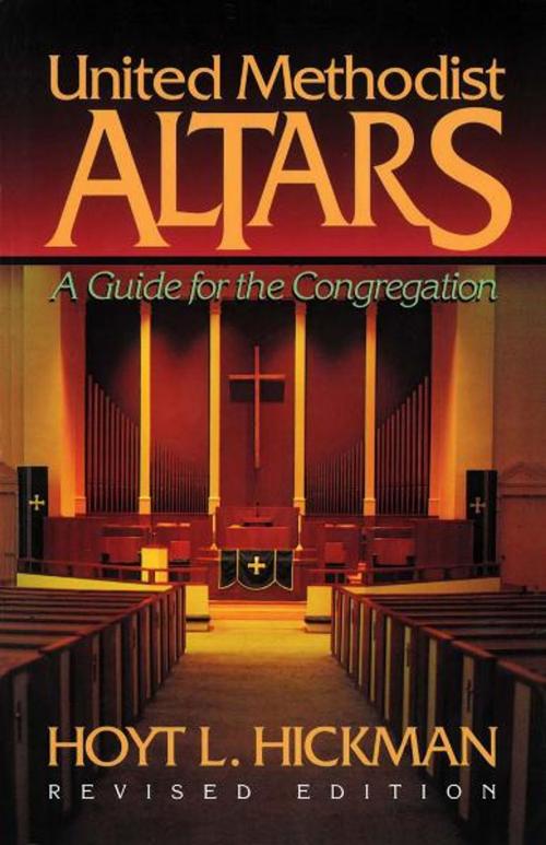 Cover of the book United Methodist Altars by Hoyt L. Hickman, Abingdon Press