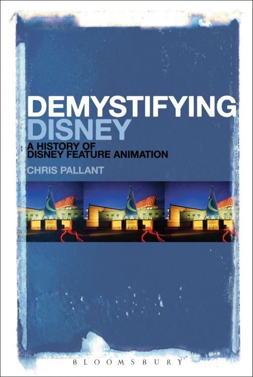 Cover of the book Demystifying Disney by Chris Pallant, Bloomsbury Publishing