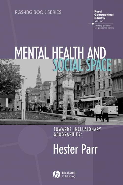 Cover of the book Mental Health and Social Space by Hester Parr, Wiley