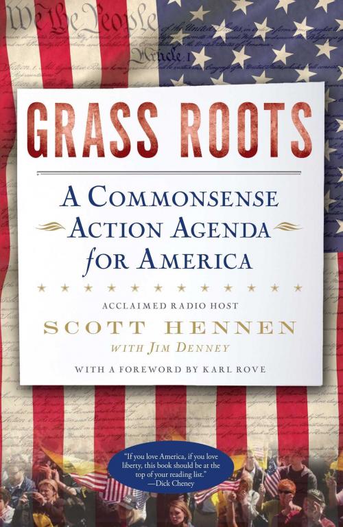 Cover of the book Grass Roots by Scott Hennen, Jim Denney, Threshold Editions