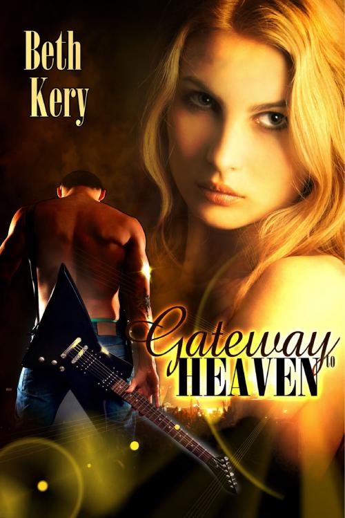 Cover of the book Gateway to Heaven by Beth Kery, Beth Kery