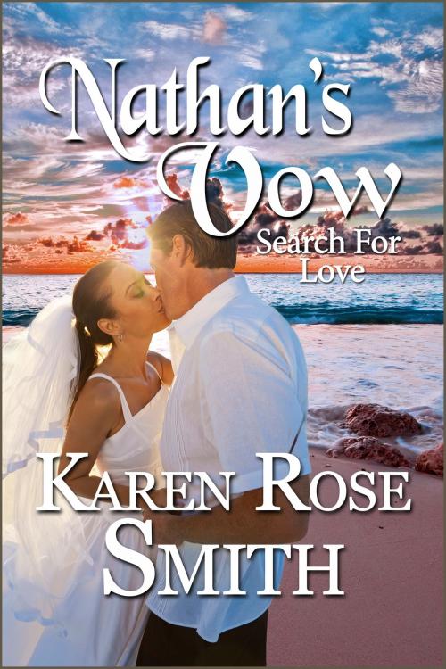 Cover of the book Nathan's Vow by Karen Rose Smith, Karen Rose Smith