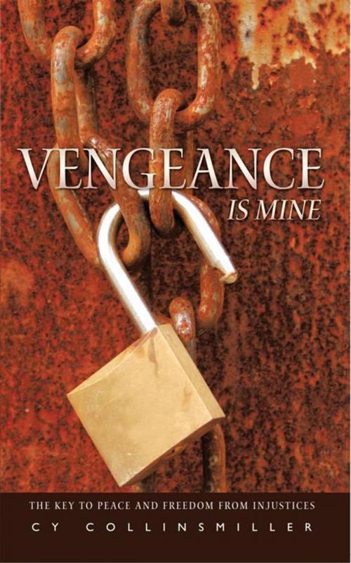 Cover of the book Vengeance Is Mine by CY Collinsmiller, AuthorHouse