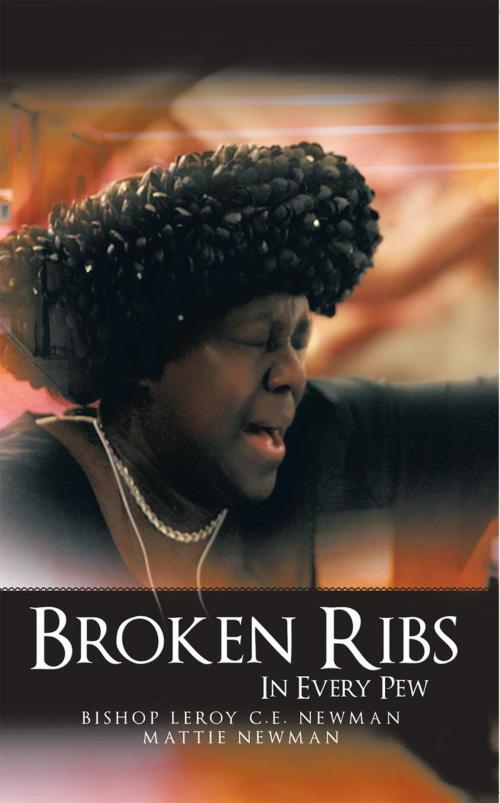 Cover of the book Broken Ribs in Every Pew by Bishop Leroy C.E. Newman, AuthorHouse