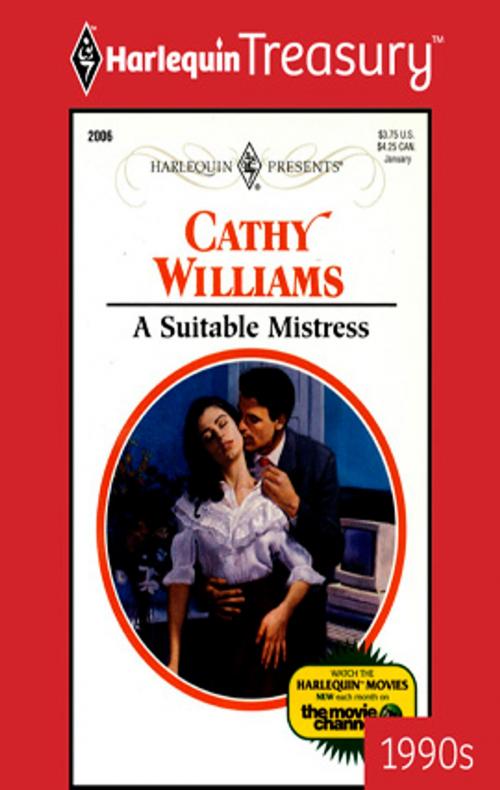 Cover of the book A Suitable Mistress by Cathy Williams, Harlequin