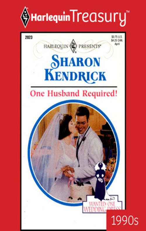 Cover of the book One Husband Required! by Sharon Kendrick, Harlequin