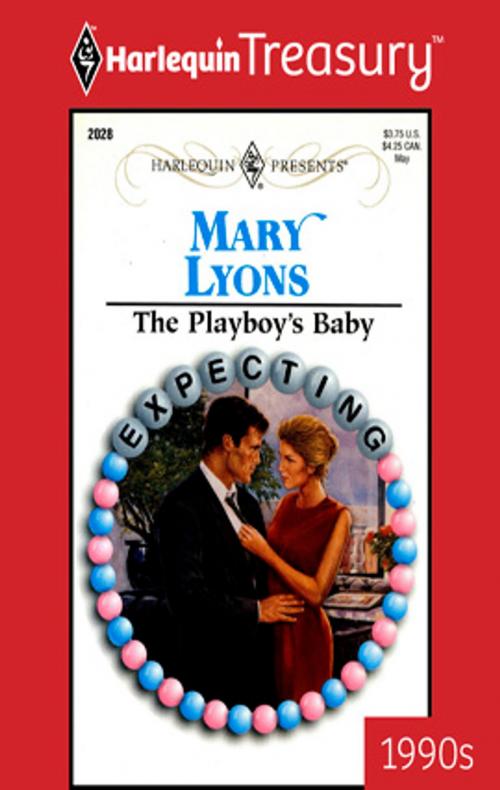 Cover of the book The Playboy's Baby by Mary Lyons, Harlequin