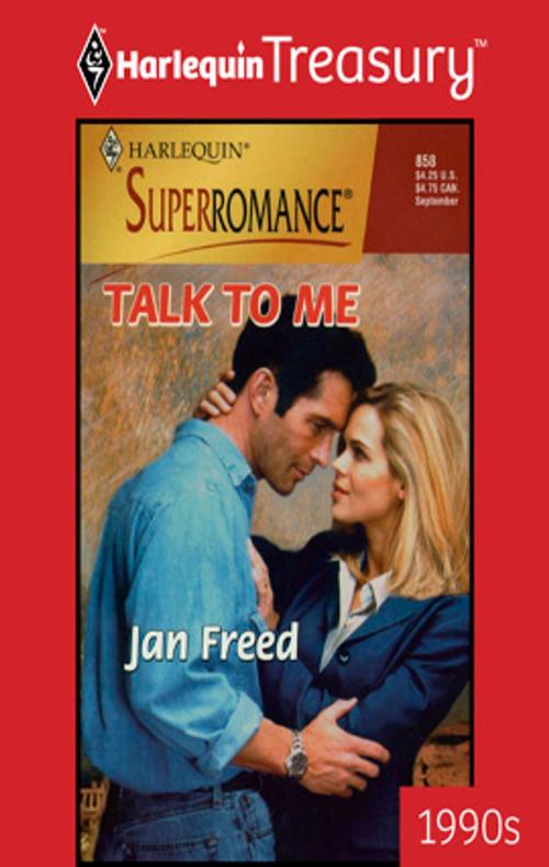 Cover of the book TALK TO ME by Jan Freed, Harlequin