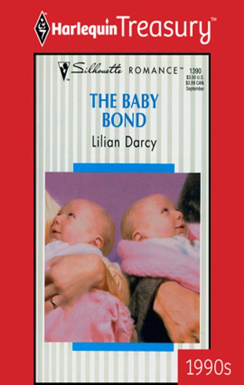 Cover of the book The Baby Bond by Lilian Darcy, Harlequin