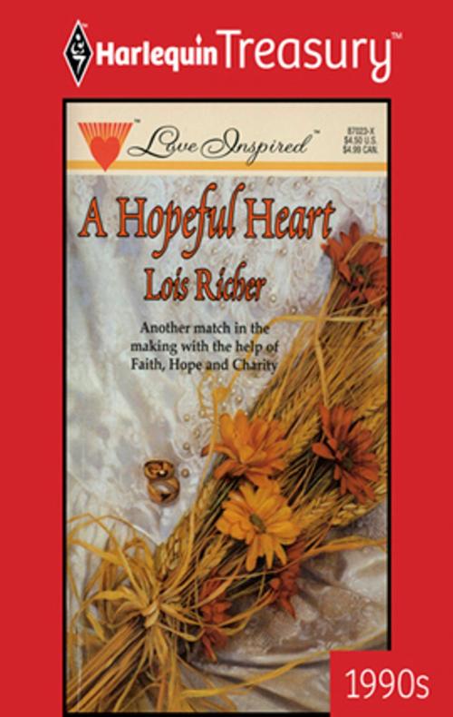 Cover of the book A Hopeful Heart by Lois Richer, Harlequin