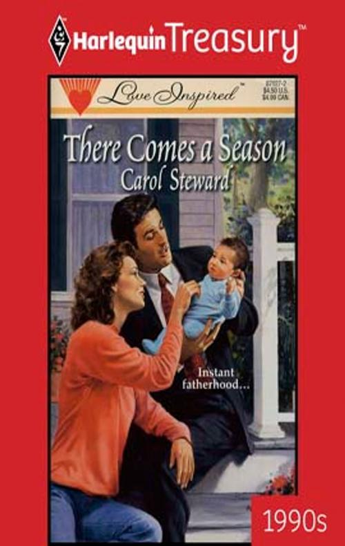 Cover of the book There Comes a Season by Carol Steward, Harlequin