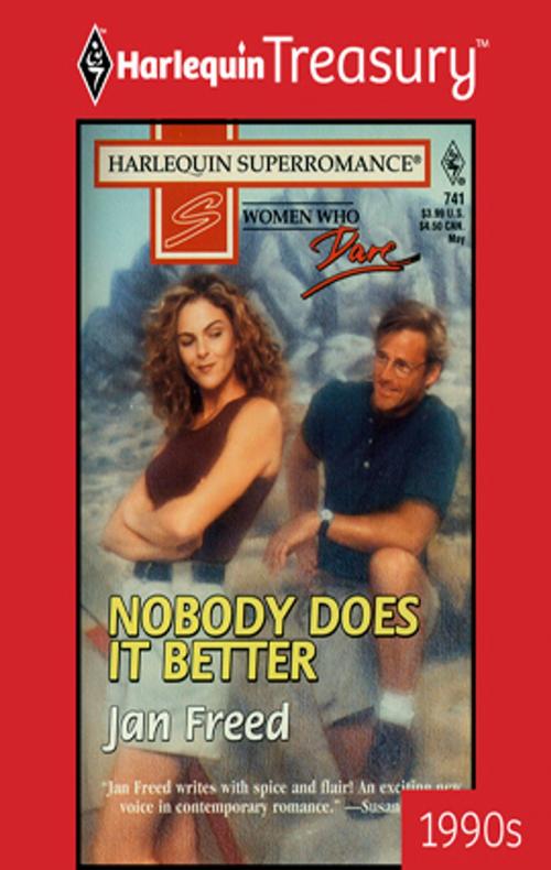 Cover of the book NOBODY DOES IT BETTER by Jan Freed, Harlequin