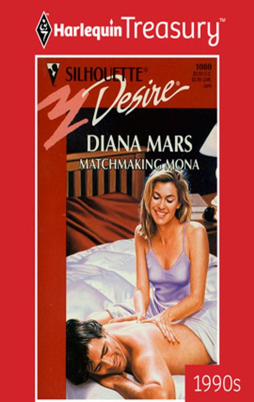 Cover of the book Matchmaking Mona by Diana Mars, Harlequin