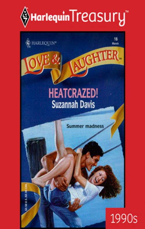 Cover of the book Heatcrazed! by Suzannah Davis, Harlequin