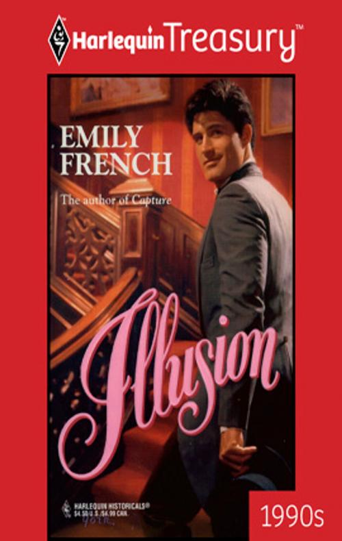 Cover of the book Illusion by Emily French, Harlequin