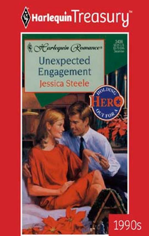 Cover of the book Unexpected Engagement by Jessica Steele, Harlequin