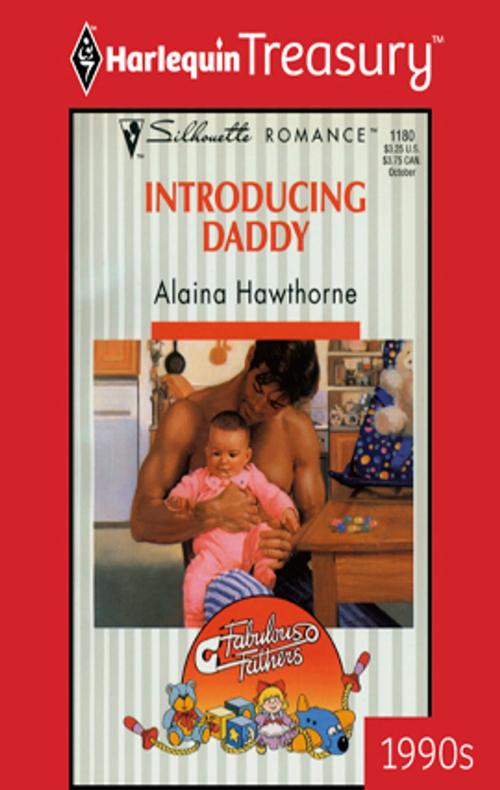 Cover of the book Introducing Daddy by Alaina Hawthorne, Harlequin