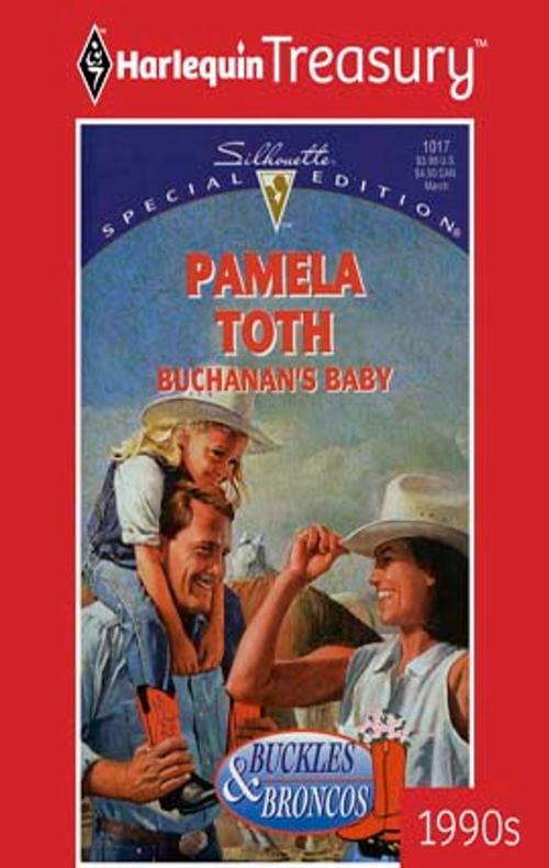 Cover of the book Buchanan's Baby by Pamela Toth, Harlequin