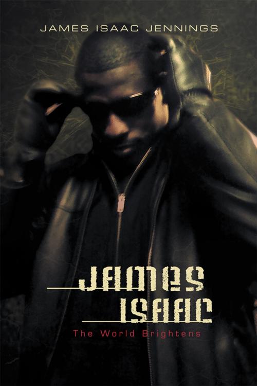 Cover of the book James Isaac by James Isaac Jennings, Xlibris US