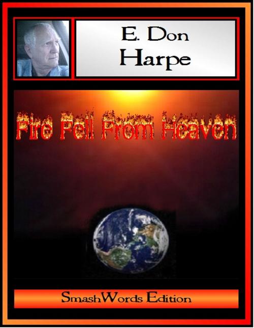 Cover of the book Fire Fell From Heaven Collection by E. Don Harpe, E. Don Harpe