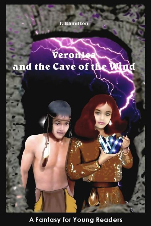 Cover of the book Veronica and the Cave of the Wind by J Hamilton, J Hamilton