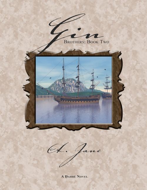 Cover of the book Gin: Brothers - Book Two by A. Jane, A. Jane
