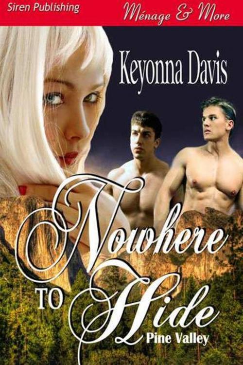 Cover of the book Nowhere To Hide by Keyonna Davis, SirenBookStrand