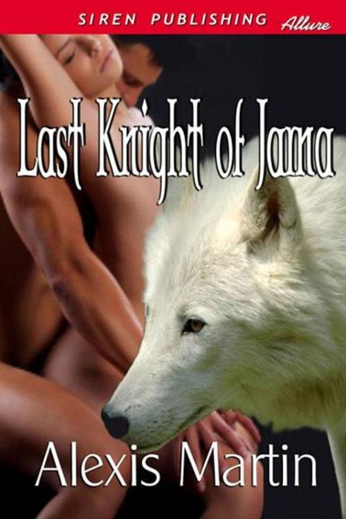 Cover of the book Last Knight of Jarna by Alexis Martin, SirenBookStrand