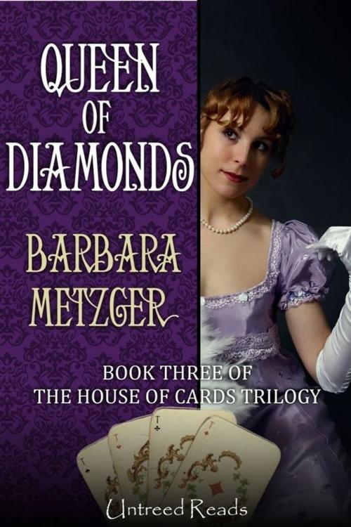 Cover of the book Queen of Diamonds by Barbara Metzger, Untreed Reads