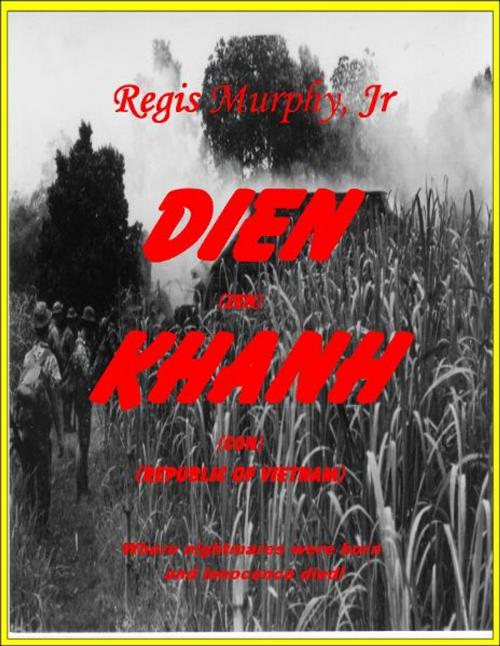 Cover of the book Dien Khanh by Regis Murphy Jr., BookBaby