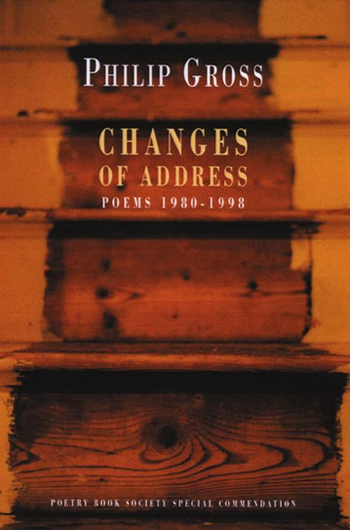 Cover of the book Changes of Address by Philip Gross, Bloodaxe Books