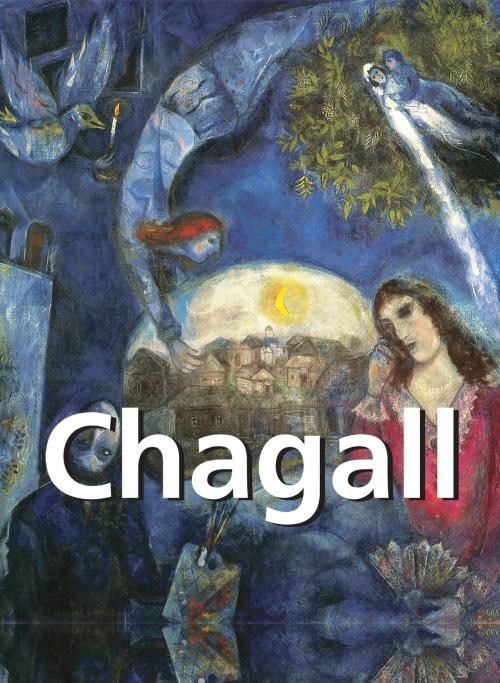 Cover of the book Chagall by Sylvie Forrestier, Parkstone International