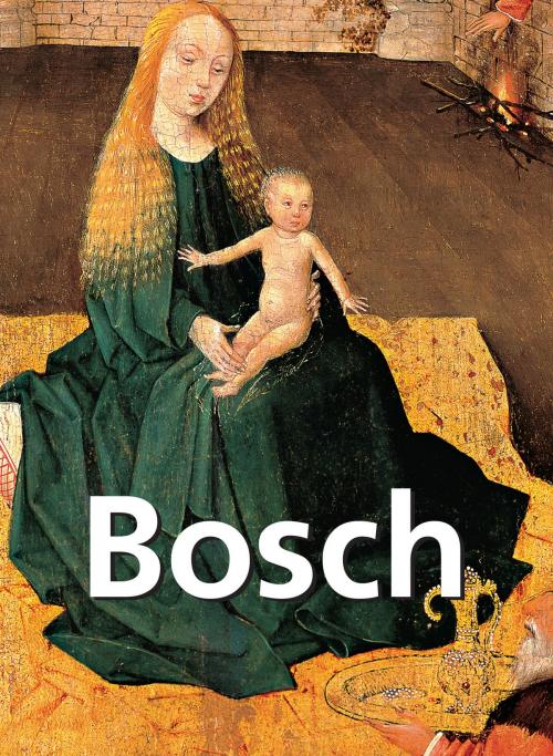 Cover of the book Bosch by Virginia Pitts Rembert, Parkstone International