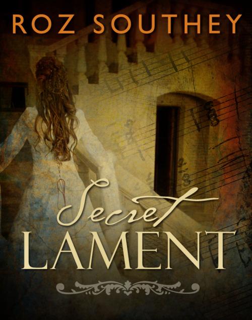 Cover of the book Secret Lament by Roz Southey, Creative Content Limited