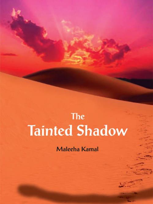 Cover of the book The Tainted Shadow by Maleeha Kamal, Contact Publishing
