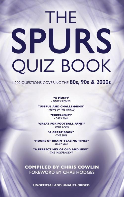 Cover of the book The Spurs Quiz Book by Chris Cowlin, Andrews UK