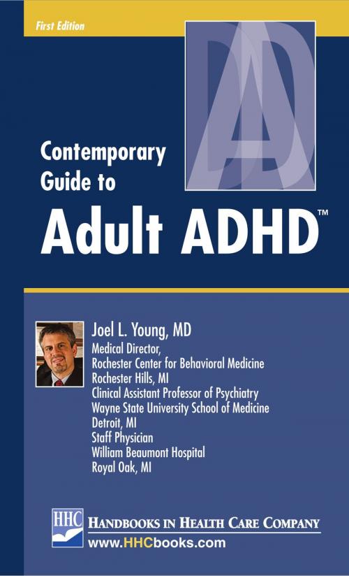 Cover of the book Contemporary Guide to Adult ADHD™ by Joel L. Young, MD, Handbooks in Health Care Co.