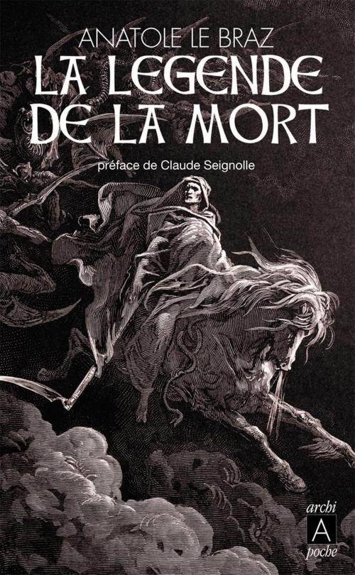 Cover of the book La légende de la mort by Anatole Le Braz, Archipoche