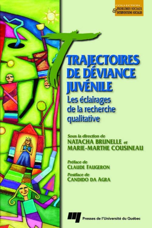 Cover of the book Trajectoires de déviance juvénile by Natacha Brunelle, Marie-Marthe Cousineau, Presses de l'Université du Québec