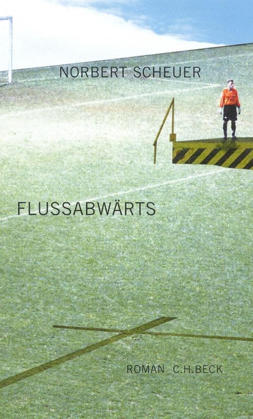 Cover of the book Flußabwärts by Norbert Scheuer, C.H.Beck