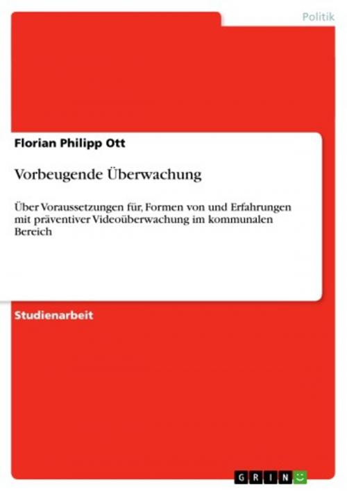 Cover of the book Vorbeugende Überwachung by Florian Philipp Ott, GRIN Verlag