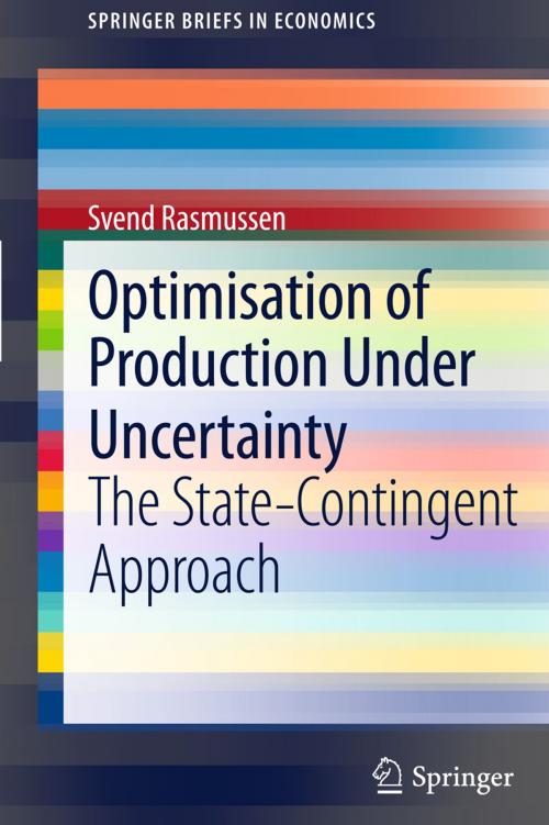 Cover of the book Optimisation of Production Under Uncertainty by Svend Rasmussen, Springer Berlin Heidelberg