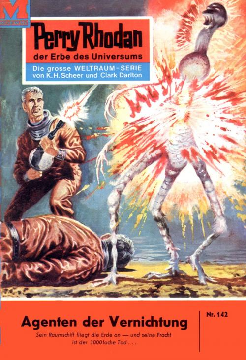 Cover of the book Perry Rhodan 142: Agenten der Vernichtung by Kurt Brand, Perry Rhodan digital